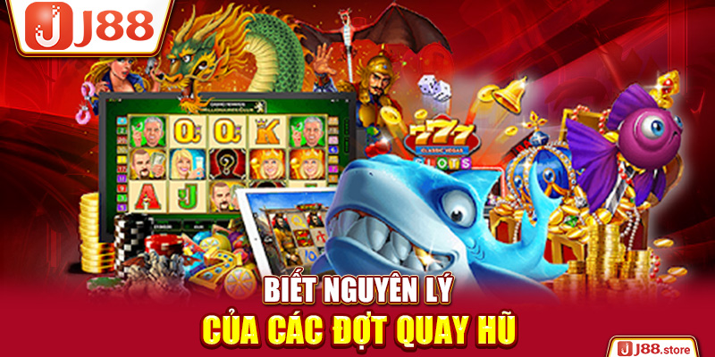 Biết nguyên lý của các đợt quay hũ