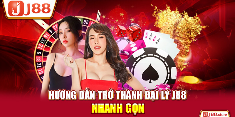 Hướng dẫn trở thành đại lý J88 nhanh gọn